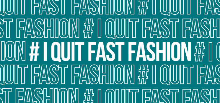 I quit fast fashion