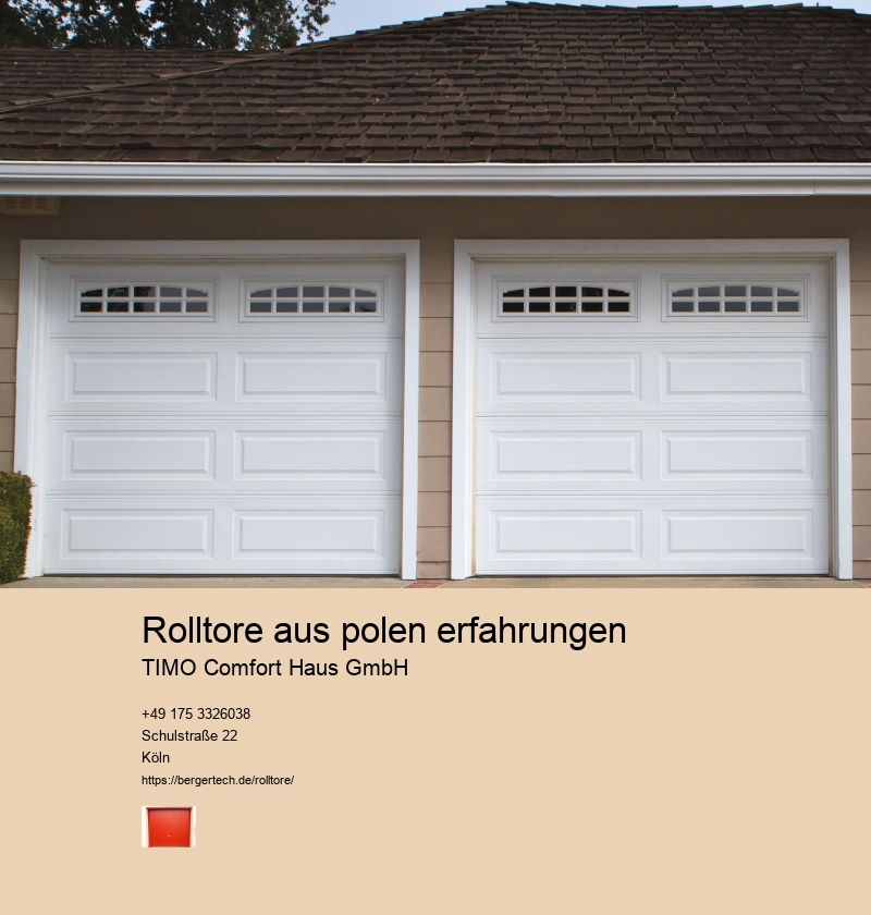 Rolltore aus polen erfahrungen TIMO Comfort Haus GmbH schnelllauf rolltore hersteller