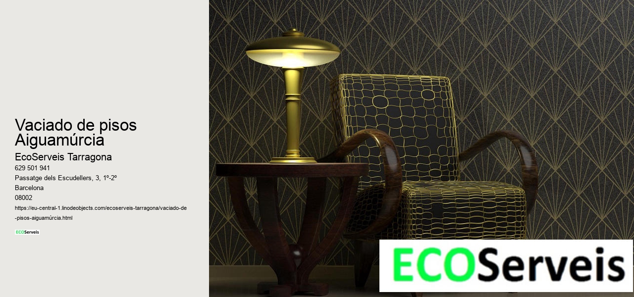 Vaciado de pisos Aiguamúrcia