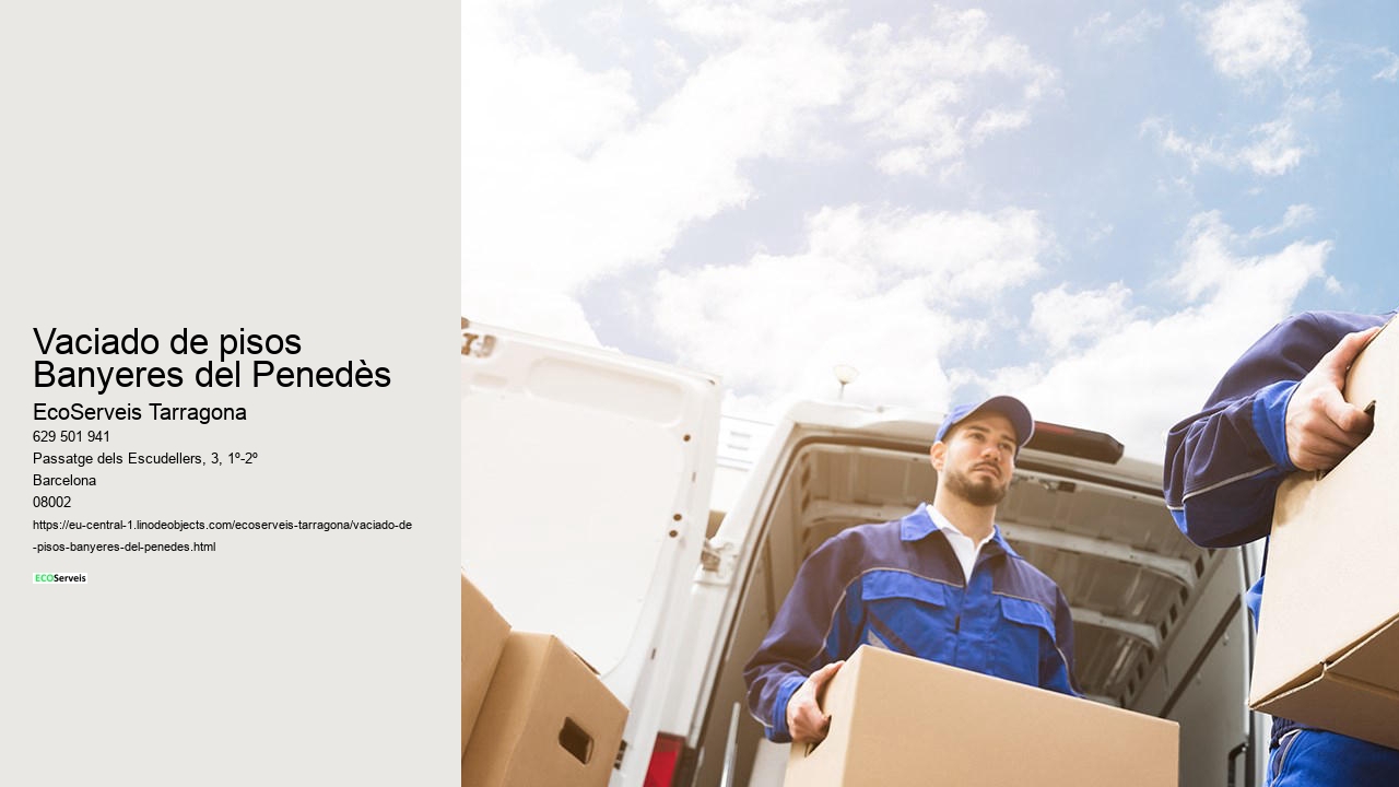 Vaciado de pisos Banyeres del Penedès