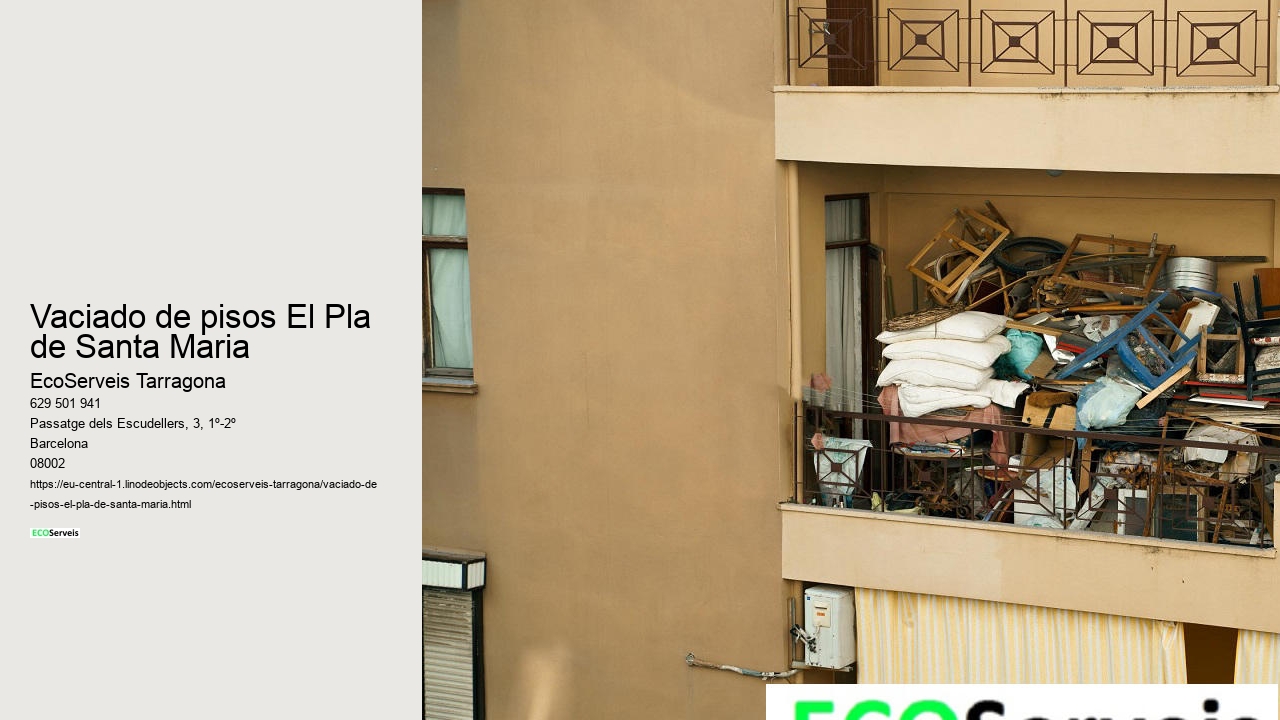 Vaciado de pisos El Pla de Santa Maria