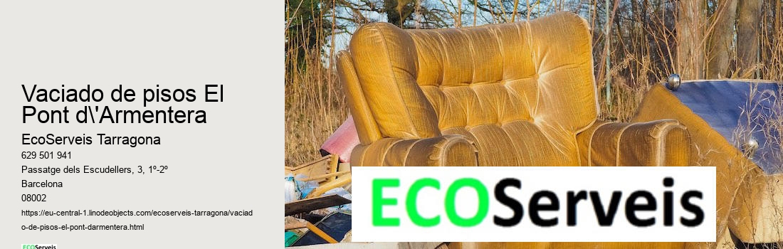 Vaciado de pisos El Pont d'Armentera