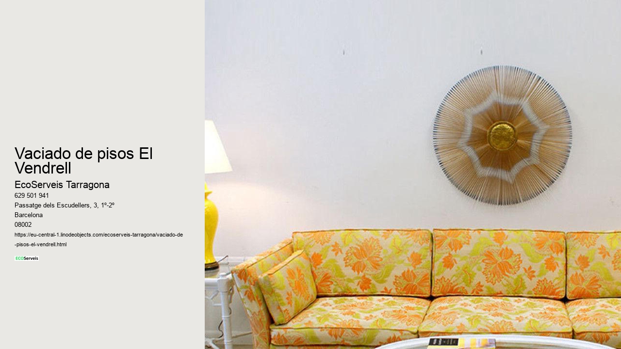Vaciado de pisos El Vendrell
