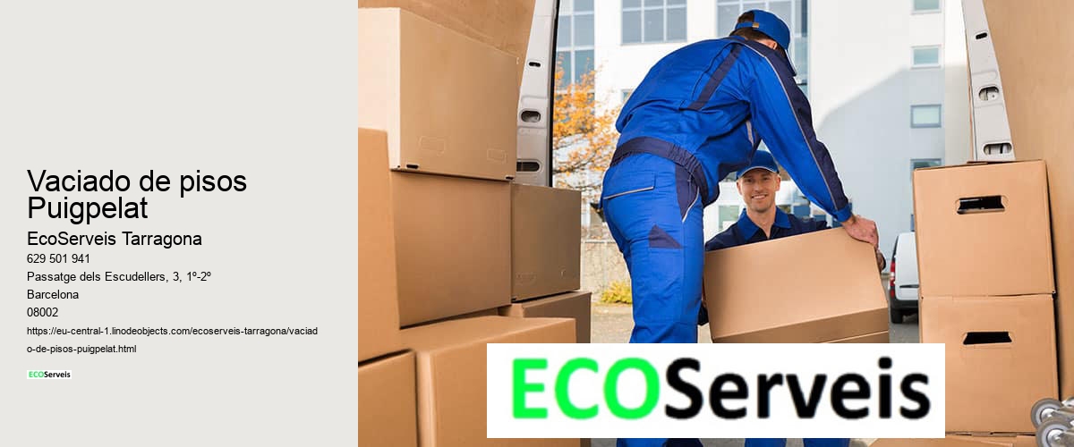 Vaciado de pisos Puigpelat