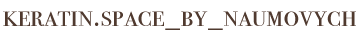 keratin.space_by_naumovych - фото keratin.space_by_naumovych - фото