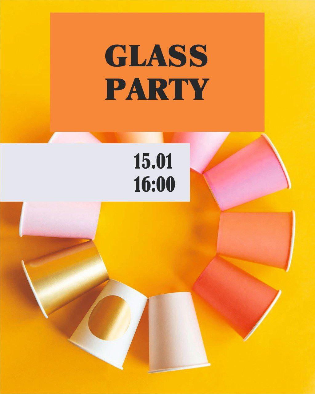Glass Party - фото Glass Party - фото