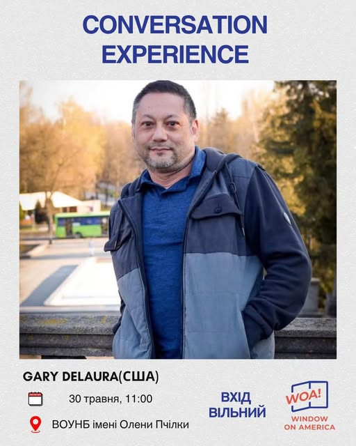 Зустріч з волонтером з США Gary DeLaura - фото Зустріч з волонтером з США Gary DeLaura - фото