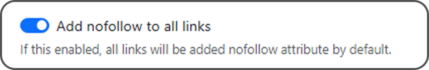 The nofollow toggle in Site settings