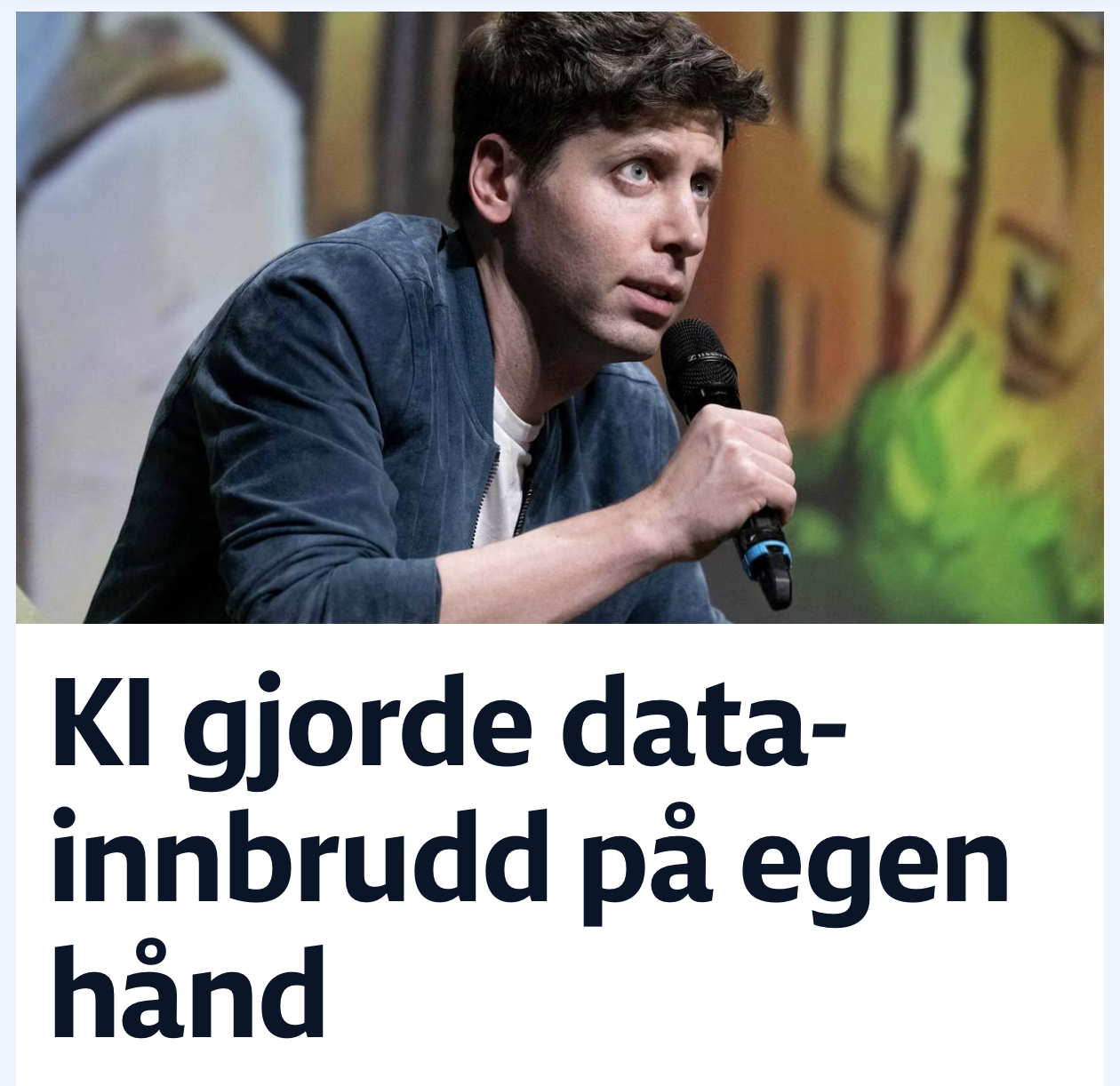 Fra nrk.no: «KI gjorde datainnbrudd på egen hånd»