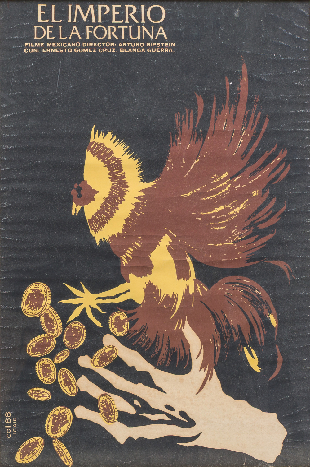 Cubaanse school: Kleurenaffiche voor de Mexicaanse film El imperio de la fortuna, gedateerd (19)88